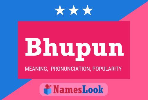 Bhupun Name Poster