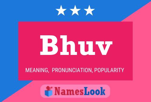 Bhuv Name Poster