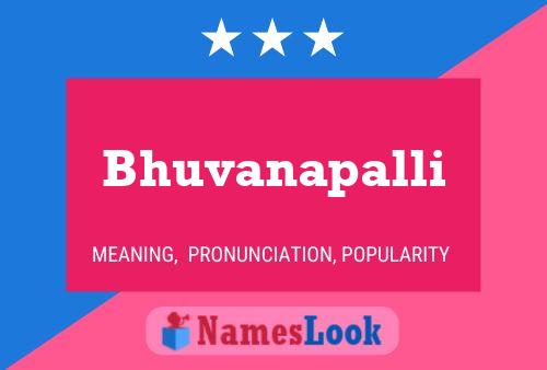 Bhuvanapalli Name Poster