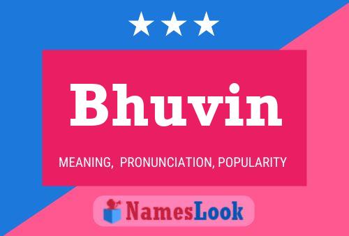 Bhuvin Name Poster