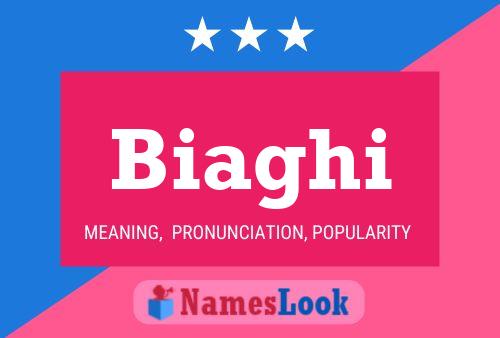 Biaghi Name Poster