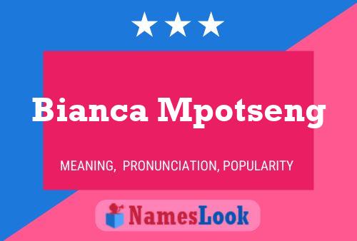 Bianca Mpotseng Name Poster