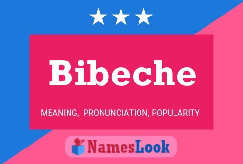 Bibeche Name Poster