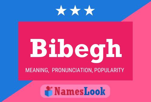 Bibegh Name Poster