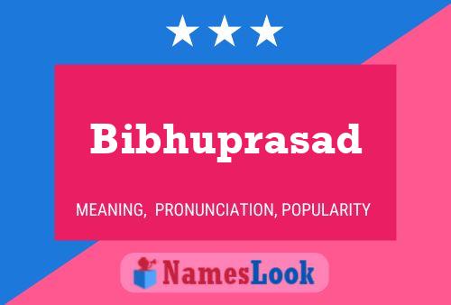 Bibhuprasad Name Poster