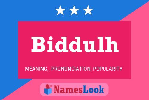 Biddulh Name Poster