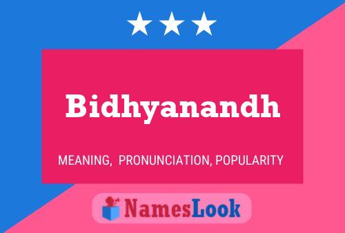 Bidhyanandh Name Poster