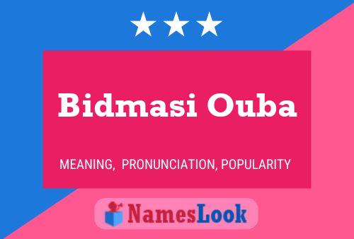 Bidmasi Ouba Name Poster