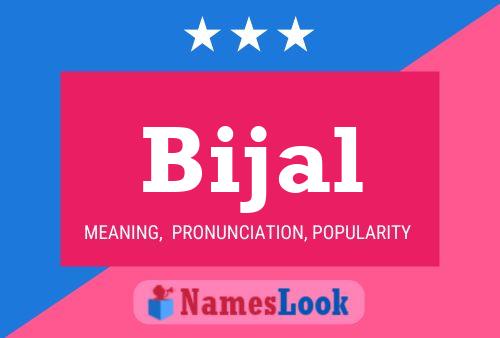 Bijal Name Poster