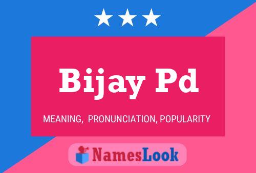 Bijay Pd Name Poster