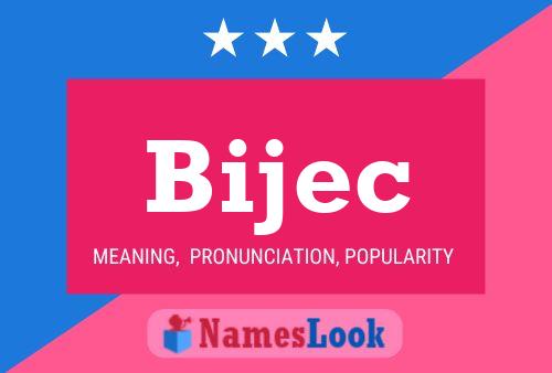 Bijec Name Poster