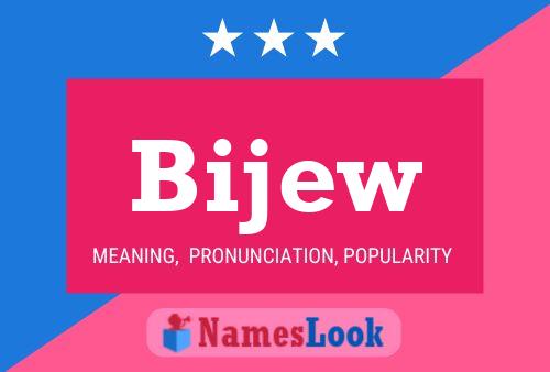 Bijew Name Poster