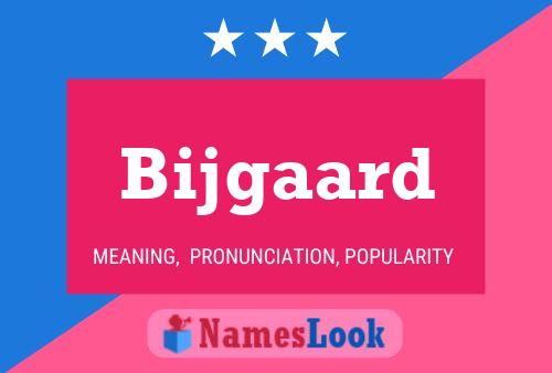 Bijgaard Name Poster