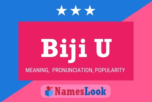 Biji U Name Poster