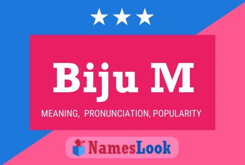 Biju M Name Poster