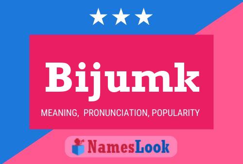 Bijumk Name Poster