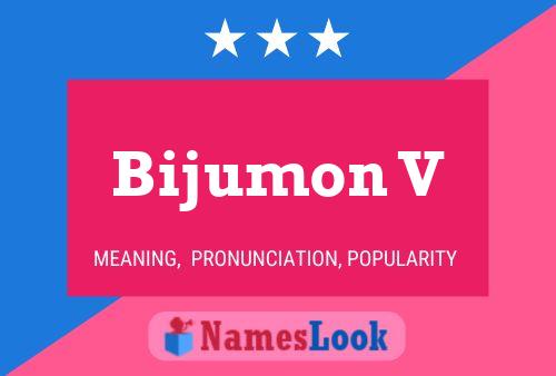 Bijumon V Name Poster