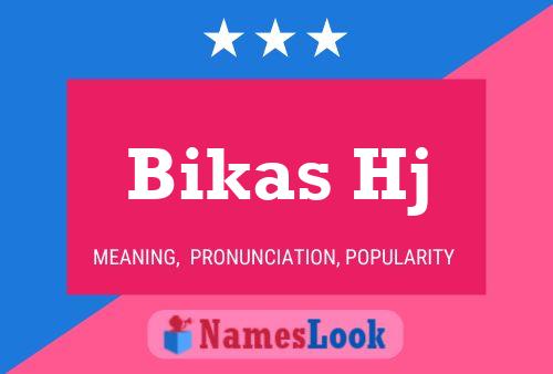 Bikas Hj Name Poster