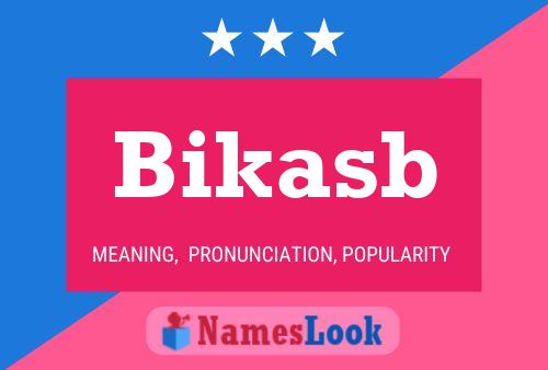 Bikasb Name Poster