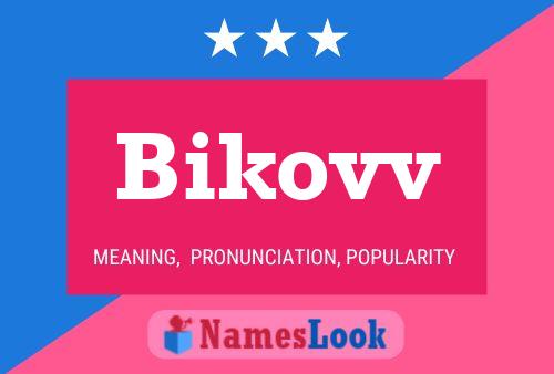 Bikovv Name Poster