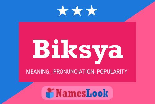 Biksya Name Poster