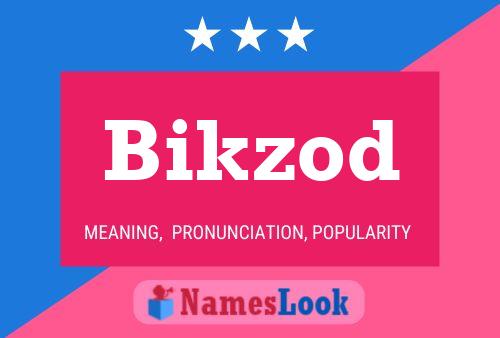 Bikzod Name Poster