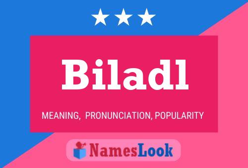 Biladl Name Poster