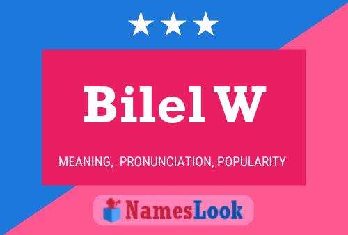 Bilel W Name Poster