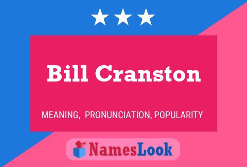 Bill Cranston Name Poster