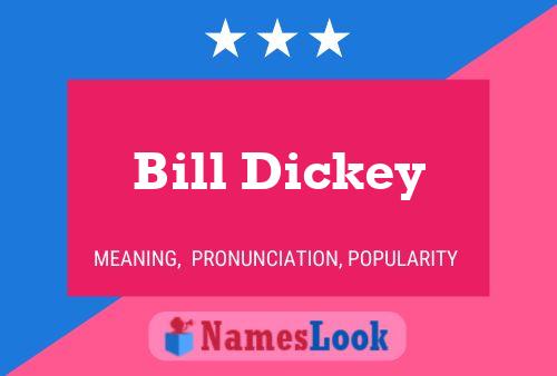 Bill Dickey Name Poster