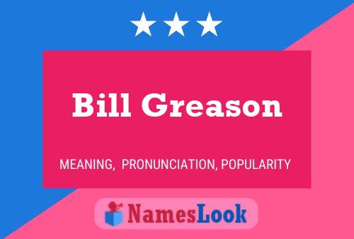 Bill Greason Name Poster