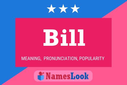 Bill Name Poster