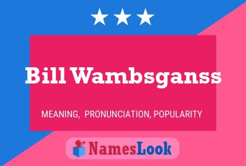 Bill Wambsganss Name Poster