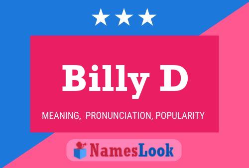 Billy D Name Poster