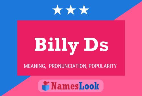 Billy Ds Name Poster