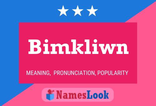 Bimkliwn Name Poster