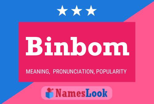 Binbom Name Poster