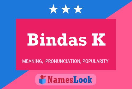 Bindas K Name Poster