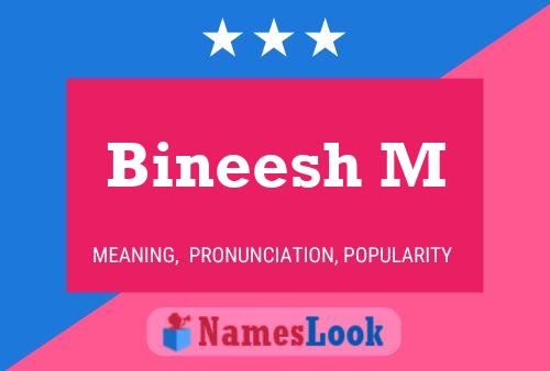 Bineesh M Name Poster