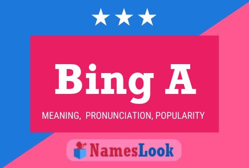 Bing A Name Poster