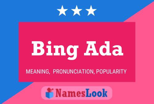 Bing Ada Name Poster