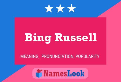 Bing Russell Name Poster