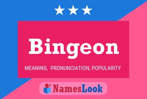 Bingeon Name Poster