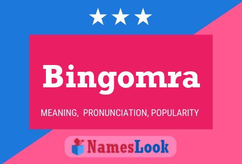 Bingomra Name Poster