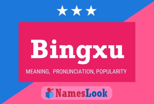 Bingxu Name Poster