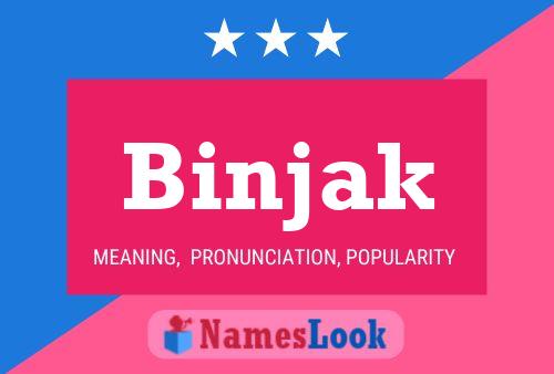 Binjak Name Poster