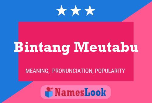 Bintang Meutabu Name Poster