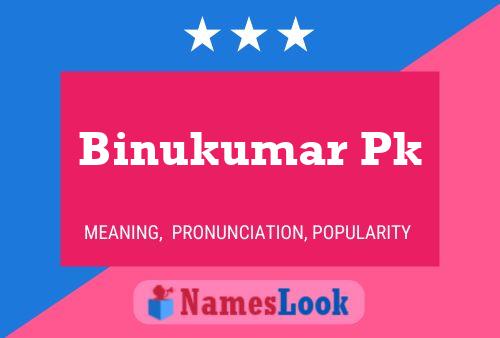 Binukumar Pk Name Poster