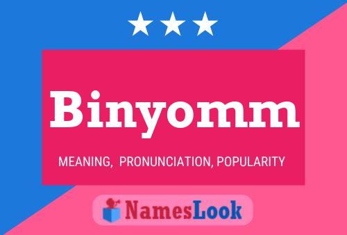 Binyomm Name Poster