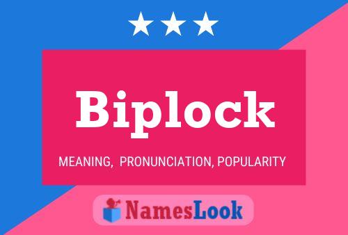 Biplock Name Poster